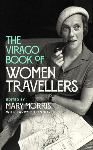 Cover image for 9780349013527 - The Virago Book Of Women Travellers.