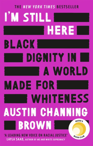 Cover image for 9780349014852 - I'm Still Here: Black Dignity in a World Made for Whiteness