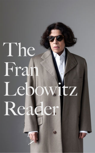 Cover image for 9780349015880 - The Fran Lebowitz Reader