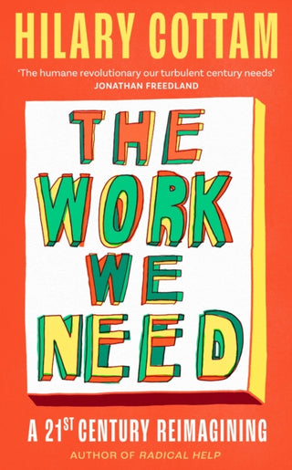 Cover image for 9780349017471 - The Work We Need
