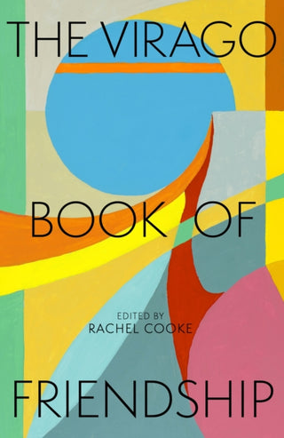 Cover image for 9780349018430 - The Virago Book of Friendship