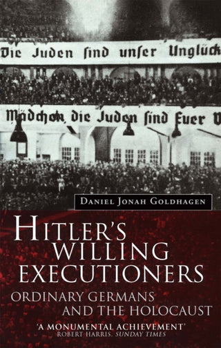Cover image for 9780349107868 - Hitler's Willing Executioners