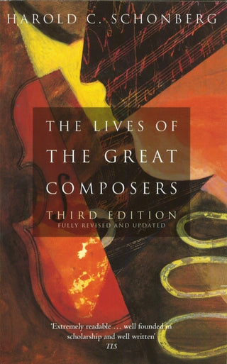 Cover image for 9780349109725 - The Lives Of The Great Composers