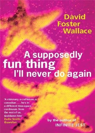 Supplemental image for 9780349110011 - A Supposedly Fun Thing I'll Never Do Again