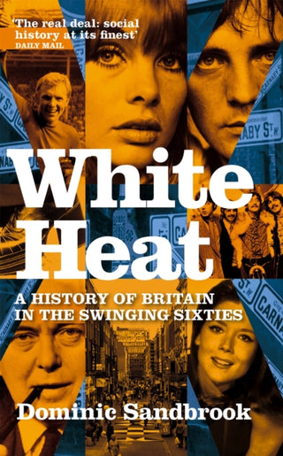 Cover image for 9780349118208 - White Heat 1964-1970