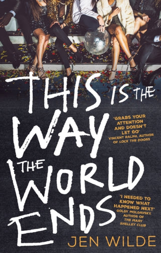 Cover image for 9780349125367 - This Is The Way The World Ends