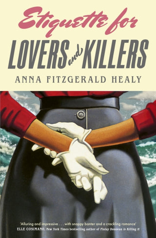Cover image for 9780349127347 - Etiquette for Lovers and Killers