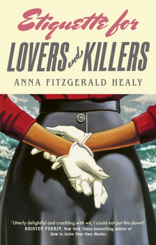 Cover image for 9780349127361 - Etiquette for Lovers and Killers