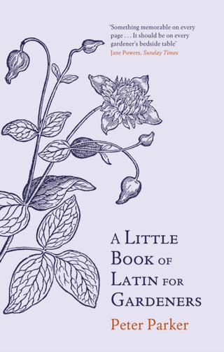 Cover image for 9780349140698 - A Little Book of Latin for Gardeners