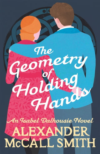 Cover image for 9780349144092 - The Geometry of Holding Hands