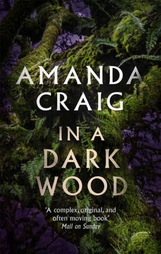Cover image for 9780349145211 - In a Dark Wood