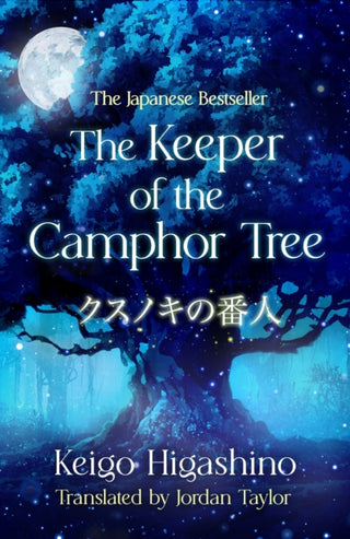 Cover image for 9780349147864 - The Keeper of the Camphor Tree