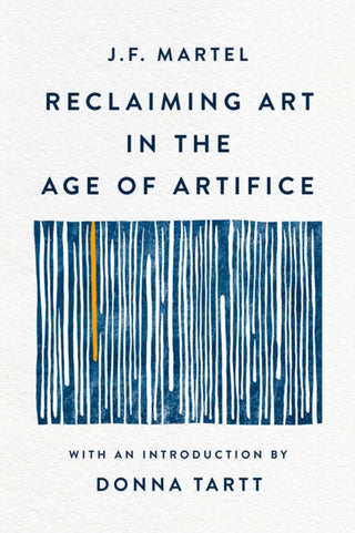 Supplemental image for 9780349147895 - Reclaiming Art in the Age of Artifice