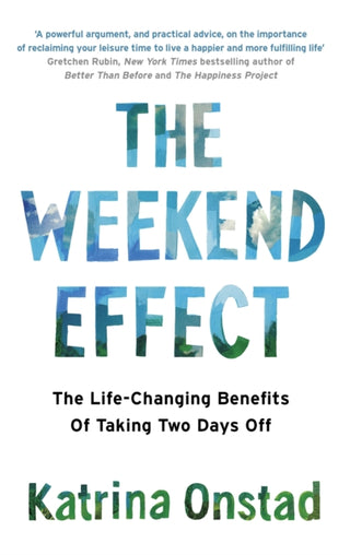 Cover image for 9780349411200 - The Weekend Effect