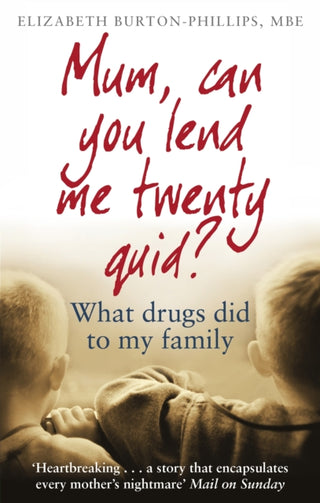 Cover image for 9780349418742 - Mum, Can You Lend Me Twenty Quid?