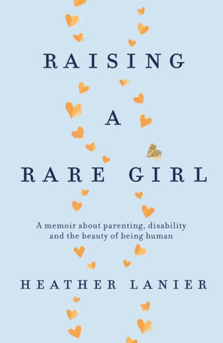 Cover image for 9780349420981 - Raising A Rare Girl