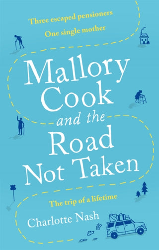 Cover image for 9780349423128 - Mallory Cook and the Road Not Taken