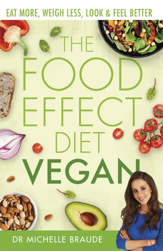 Cover image for 9780349424682 - The Food Effect Diet: Vegan