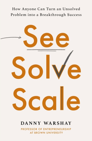 Cover image for 9780349427348 - See, Solve, Scale