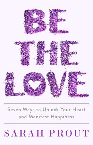 Cover image for 9780349428185 - Be the Love