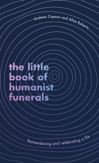 Cover image for 9780349434056 - The Little Book of Humanist Funerals