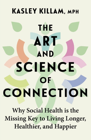 Cover image for 9780349436210 - The Art and Science of Connection