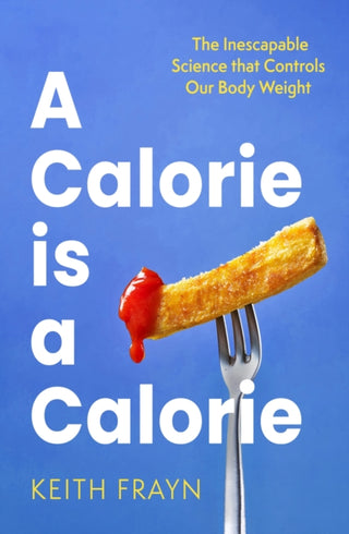 Supplemental image for 9780349437651 - A Calorie is a Calorie
