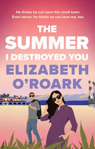 Cover image for 9780349440798 - The Summer I Destroyed You