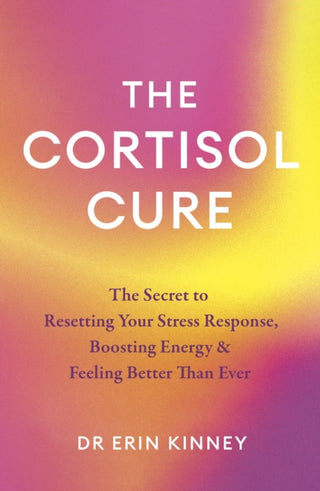 Cover image for 9780349447056 - The Cortisol Cure