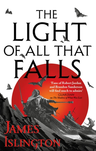 Cover image for 9780356507859 - The Light of All That Falls