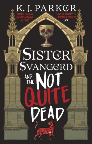 Cover image for 9780356520926 - Sister Svangerd and the Not Quite Dead