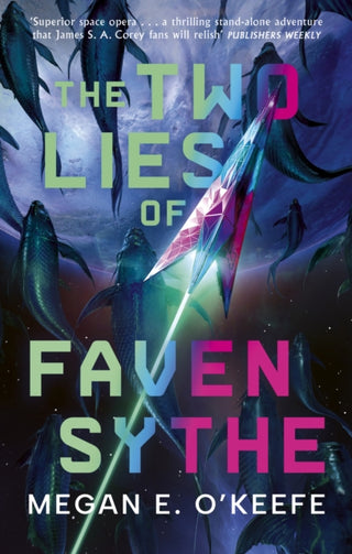 Cover image for 9780356526348 - The Two Lies of Faven Sythe