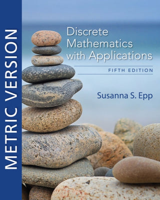 Cover image for 9780357114087 - Discrete Mathematics with Applications, Metric Edition