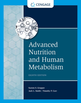 Cover image for 9780357449813 - Advanced Nutrition and Human Metabolism