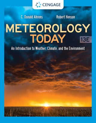 Cover image for 9780357452073 - Meteorology Today: An Introduction to Weather, Climate, and the Environment