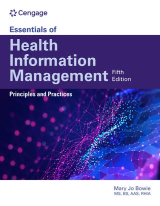 Cover image for 9780357624258 - Essentials of Health Information Management: Principles and Practices