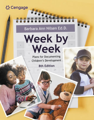 Cover image for 9780357625620 - Week by Week: Plans for Documenting Children's Development