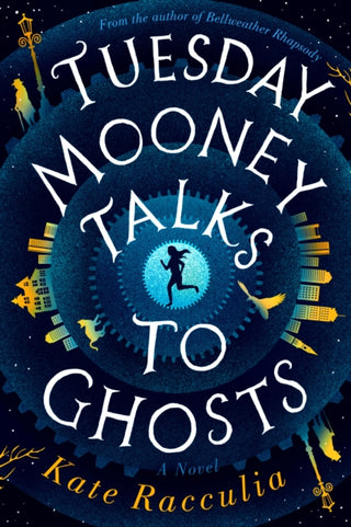 Cover image for 9780358023937 - Tuesday Mooney Talks To Ghosts