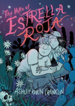 Cover image for 9780358567028 - The Hills of Estrella Roja