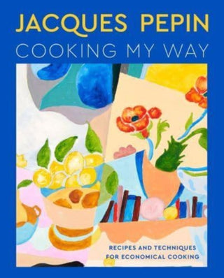 Cover image for 9780358581802 - Jacques Pépin Cooking My Way