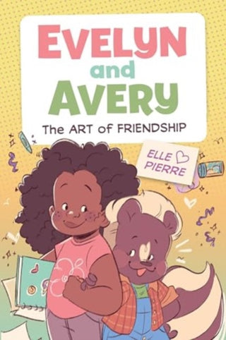 Cover image for 9780358681564 - Evelyn and Avery: The Art of Friendship