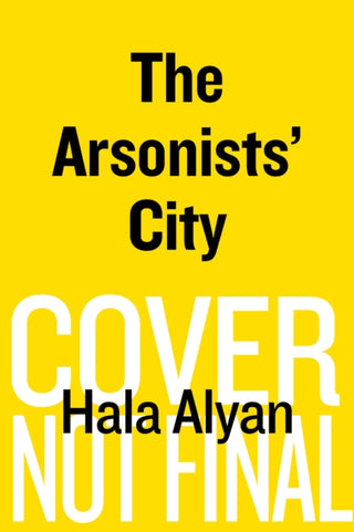 Cover image for 9780358695233 - The Arsonists' City