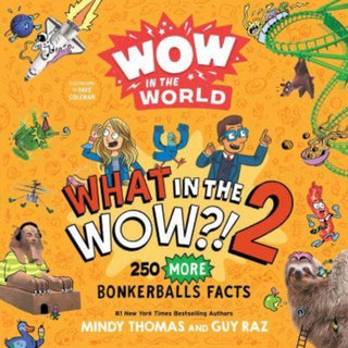 Cover image for 9780358697107 - Wow in the World: What in the WOW?! 2