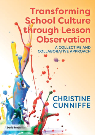 Supplemental image for 9780367196431 - Transforming School Culture through Lesson Observation