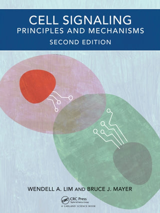 Cover image for 9780367279370 - Cell Signaling, 2nd edition