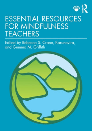 Supplemental image for 9780367330798 - Essential Resources for Mindfulness Teachers