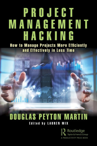 Cover image for 9780367348151 - Project Management Hacking