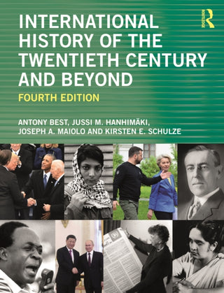 Cover image for 9780367352752 - International History of the Twentieth Century and Beyond