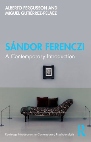 Cover image for 9780367426767 - Sándor Ferenczi