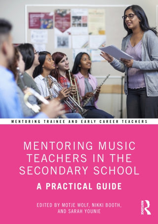 Supplemental image for 9780367435691 - Mentoring Music Teachers in the Secondary School